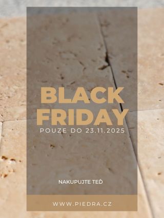 Black Friday na PIEDRA.cz je tady! Slevy až 46 % Limitované zásoby Akce platí do 23. 11. nebo do vyprodání www.piedra.cz